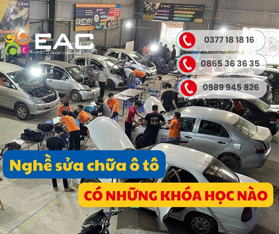 Học Sửa Chữa Ô Tô Có Những Khóa Học Nào