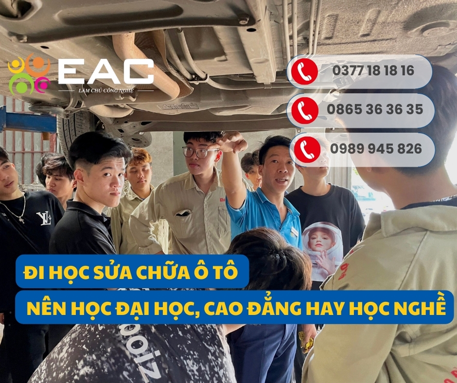 Đi Học Sửa Chữa Ô Tô Nên Học Đại Học, Cao Đẳng Hay Học Nghề