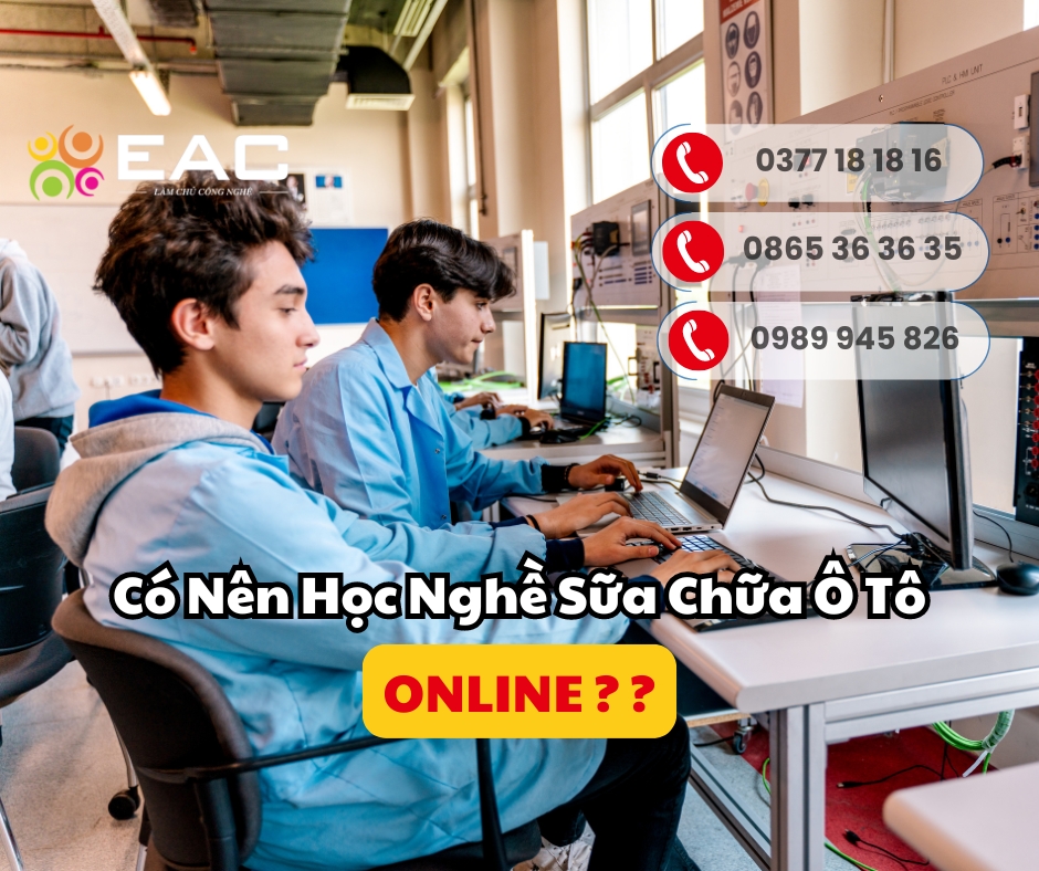 Có Nên Học Nghề Sửa Chữa Ô Tô Online Hay Không