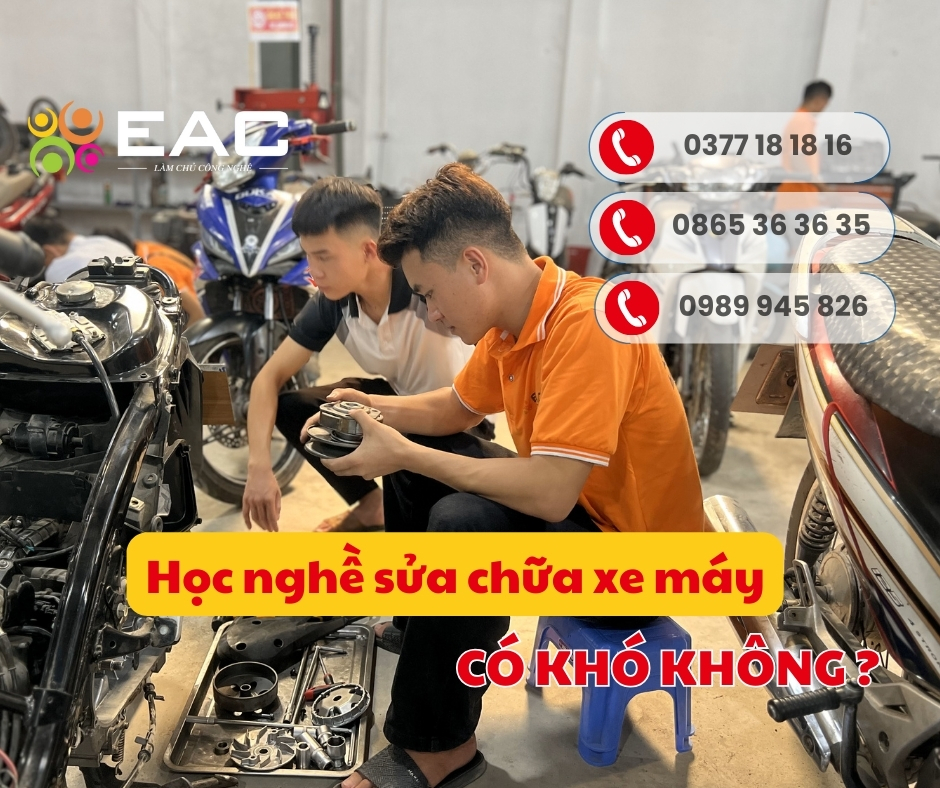 Học Nghề Sửa Chữa Xe Máy Có Khó Không