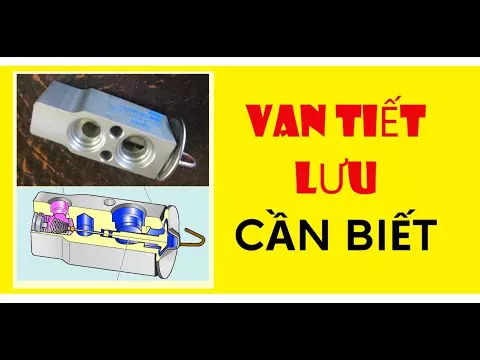 Cấu tạo, nguyên lý hoạt động của VAN TIẾT LƯU hệ thống điều hòa ô tô I LVT